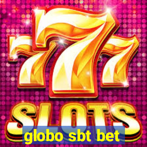 globo sbt bet